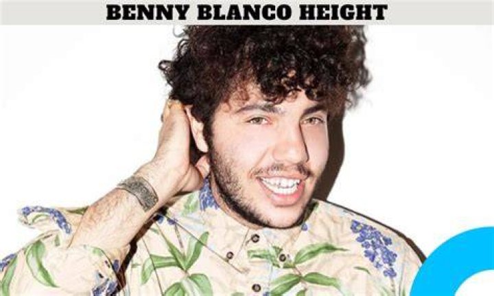 Benny Blanco: The Man Behind the Music and His Height