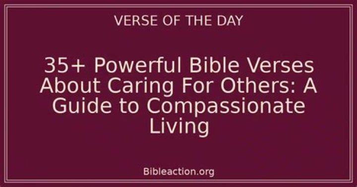 Bible Verses About Treating Others: A Guide to Living a Compassionate Life