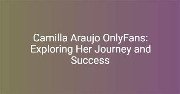 Camilla OnlyFans: An In-Depth Look at Her Journey and Impact