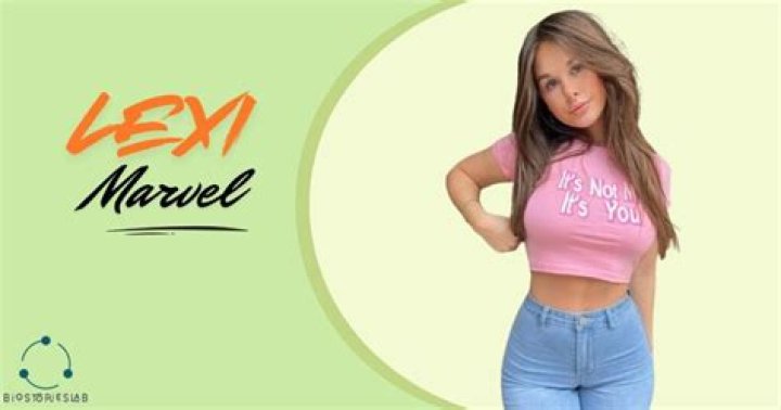 Discovering the Allure of Lexi Marvel: A Journey Through Her Life and Career