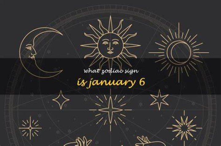 Discovering the Mystique of the January 6th Zodiac
