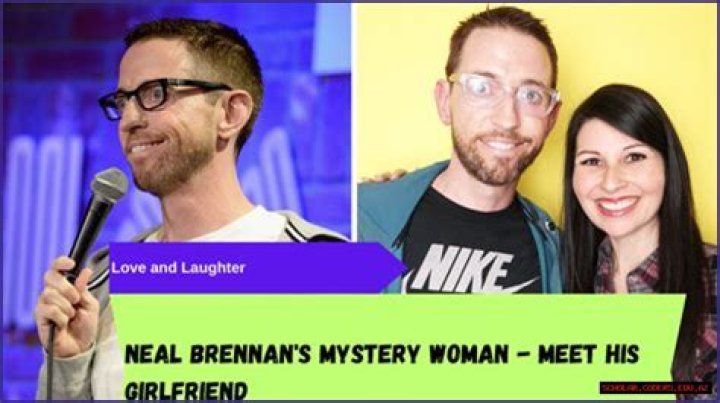 Exploring Neal Brennan's Romantic History: A Glimpse at His Ex-Girlfriends