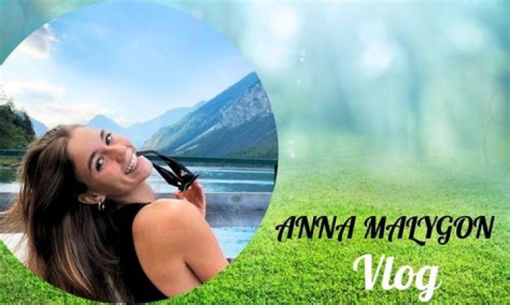 Exploring the Intriguing Persona of Anna Malygon: A Deep Dive into Her Life and Career