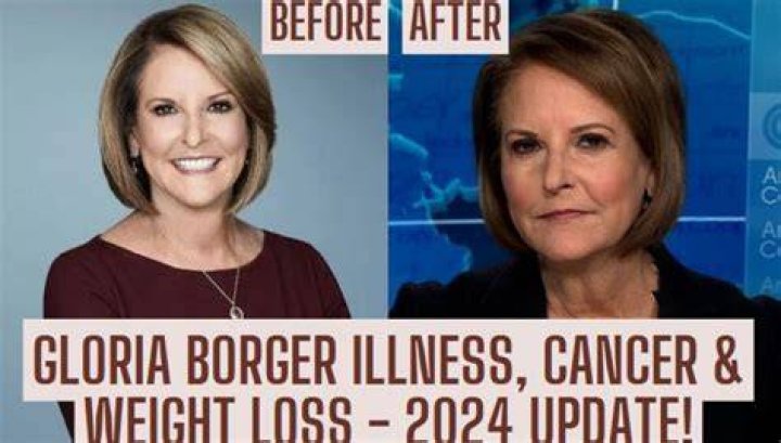 Gloria Borger: Health Concerns and Updates