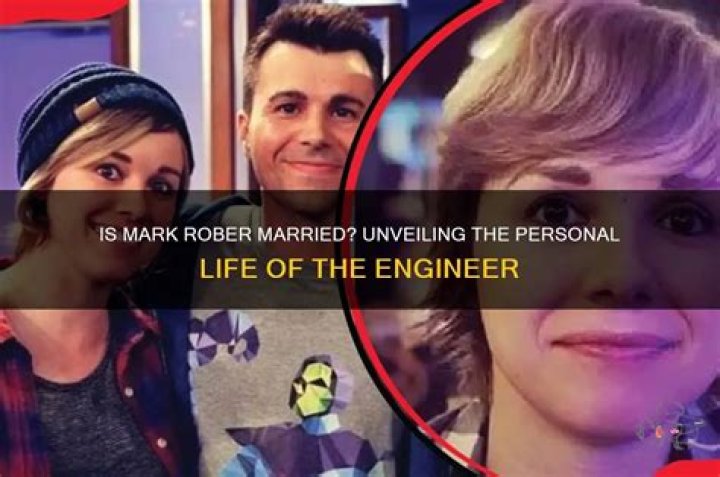 Is Mark Rober Married? Discovering the Personal Life of the Popular YouTuber and Engineer