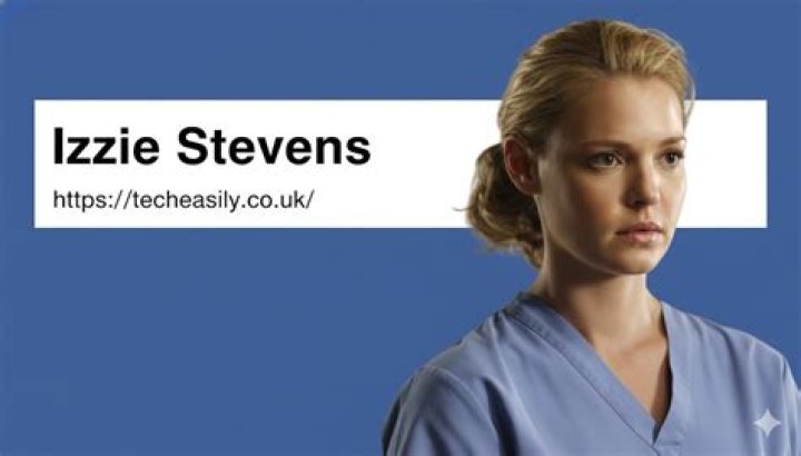 Izzie Stevens: A Journey Through the Life of a Beloved Character