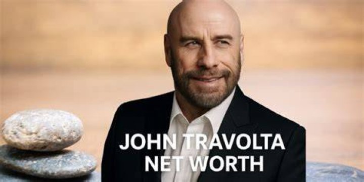 John Travolta Net Worth: A Comprehensive Overview of His Wealth and Career
