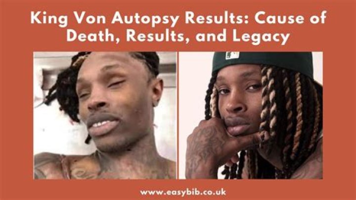 King Von Autopsy: A Deep Dive into the Life and Legacy of the Late Rapper