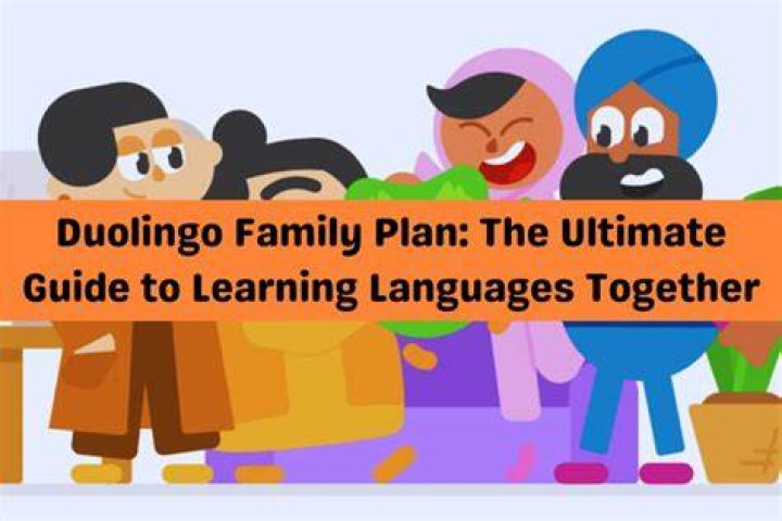 Maximize Language Learning: Ultimate Guide to Duolingo Family Plans