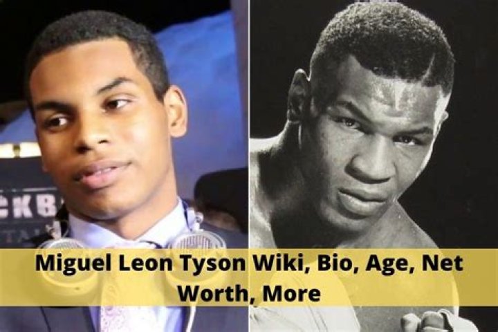 Miguel Leon Tyson Age: A Comprehensive Insight into His Life and Journey