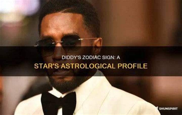 P Diddy Zodiac Sign: Unveiling the Astrological Influence on His Life and Career