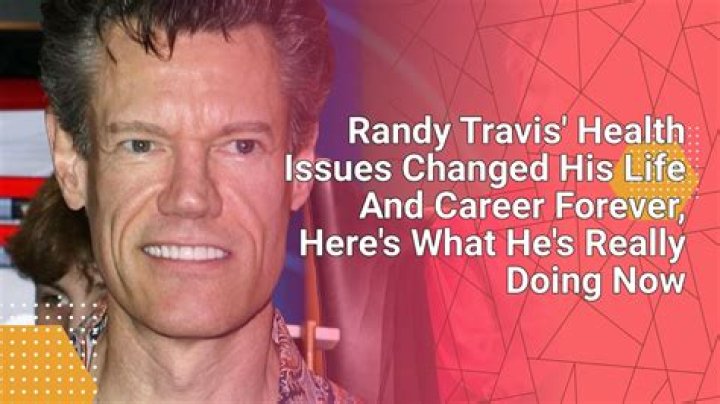 Randy Travis Health Issues: A Detailed Overview of His Journey