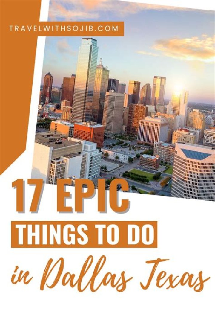 The Ultimate Guide to Unforgettable Experiences: What to Do in Dallas