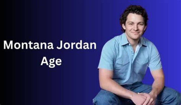Unveiling the Age of Montana Jordan: A Journey Through Time