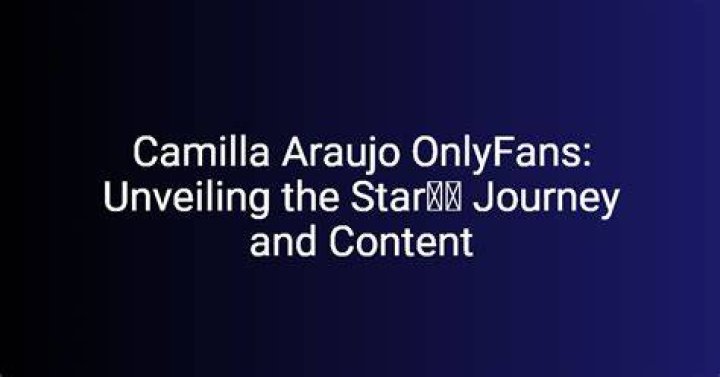 Unveiling the Allure: Camilla Araujo's OnlyFans Journey