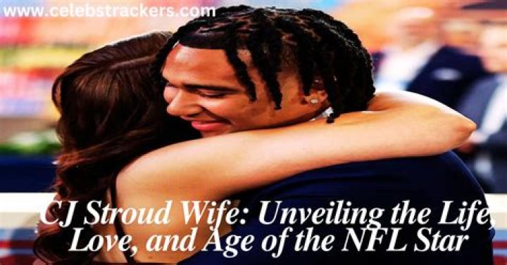 Unveiling the Life of CJ Stroud's Wife: A Journey of Love and Support