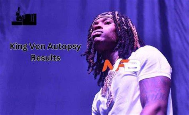 Unveiling the Truth: King Von Autopsy Results and Their Implications