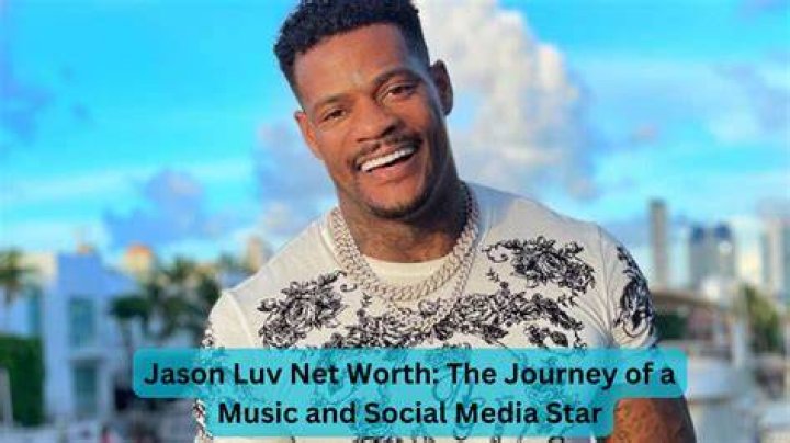 Who is Jason Luv? The Rising Star in the Entertainment Industry